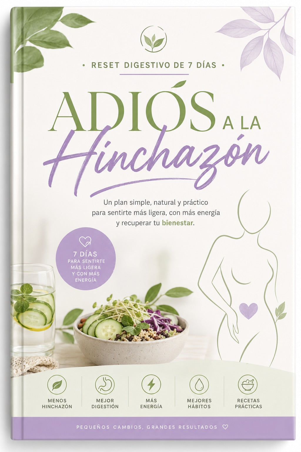 ADIOS A LA HINCHAZON + Pack de 3 Bonos Exclusivos: Gana Salud y Bienestar.